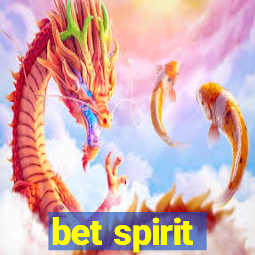 bet spirit